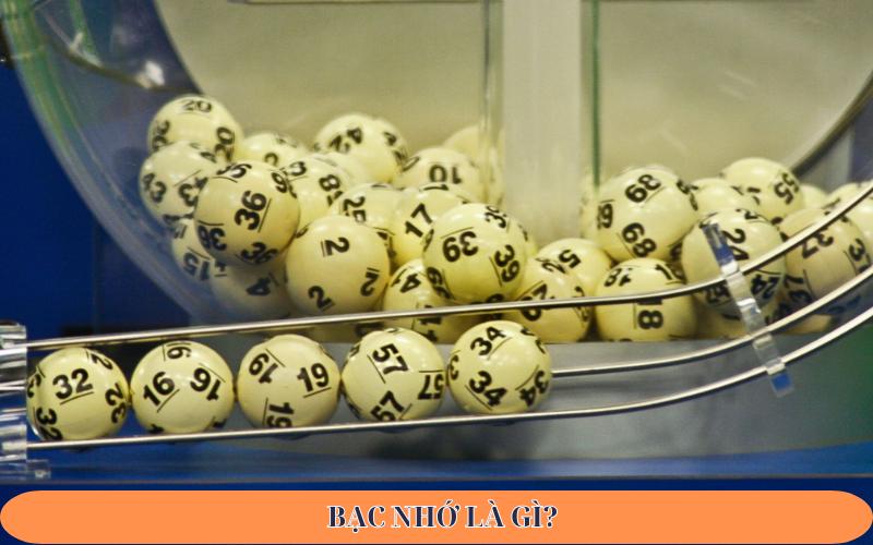 Bạc nhớ là gì?